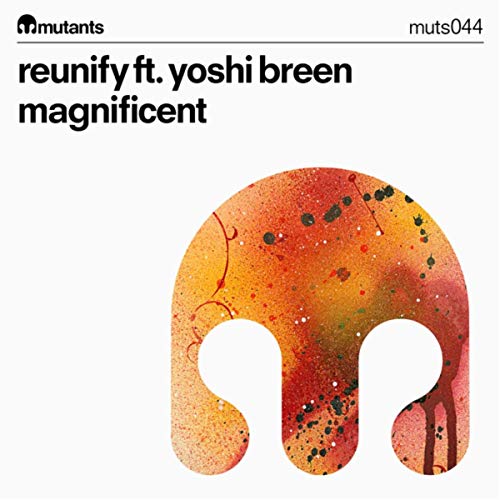 Рингтон Reunify feat. Yoshi Breen - Magnificent
