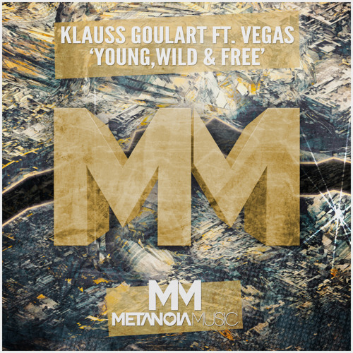 Рингтон Klauss Goulart feat. Vegas - Young Wild amp Free
