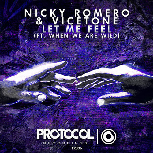 Рингтон Nicky Romero amp Vicetone - Let Me Feel (ft. When We Are Wild)