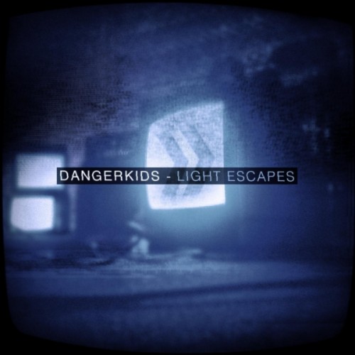 Рингтон Dangerkids - Light Escapes