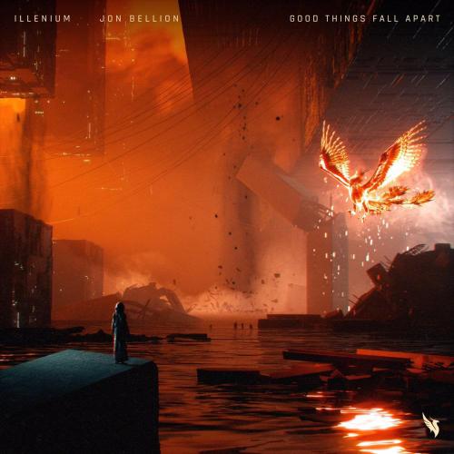 Рингтон ILLENIUM, Jon Bellion - Good Things Fall Apart
