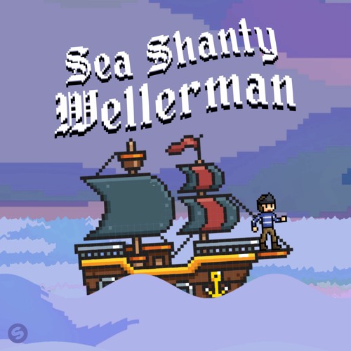 Рингтон Sea Shanty - Wellerman