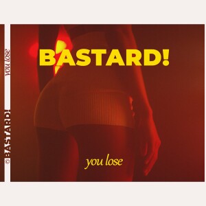 Рингтон Bastard! - You Lose (Jenia Smile & Ser Twister Remix)