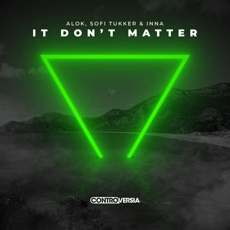 Рингтон Alok feat. Sofi Tukker & Inna - It Don't Matter