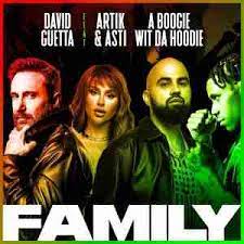 Рингтон David Guetta – Family (feat. Artik & Asti & A Boogie Wit da Hoodie)