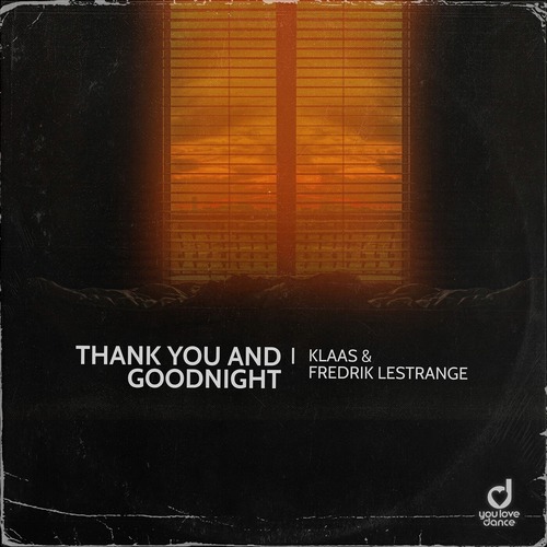 Рингтон Klaas feat. Fredrik Lestrange - Thank You And Goodnight